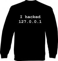 Sweat-Shirt - I hacked 127.0.0.1