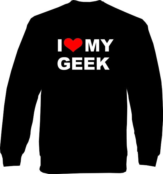 Sweat-Shirt - I love my Geek